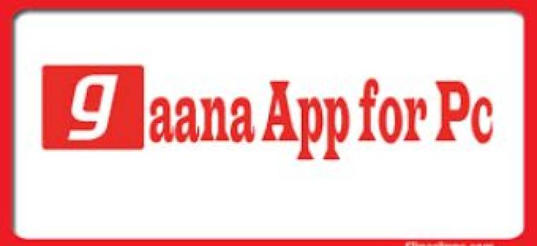 Gaana App for PC